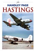 Handley Page Hastings. The RAF's Transport Workhorse  9780851305646