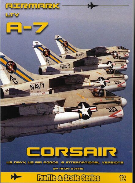 Profile and Scale 12. LTV A-7 Corsair REFGUIDE 12