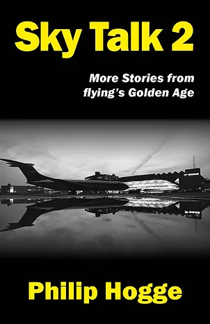 Sky talk 2, More stories from flying's Golden Age  9781914489211