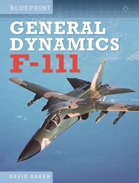 General Dynamics F-111 (expected October 2024)  9781910809952