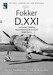 Fokker D21 History, Camouflage and Markings  Deel 2 / Part 2 (Reprint) d21