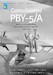 Consolidated PBY-5/A; Marine Luchtvaartdienst, Royal Netherlands Naval Air Service 1941-1945, History, camouflage and markings (REPRINT) DF-46