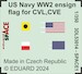SPACE 3D Detailset US WW2 Ensign Flag for CVL, CVE CL and DD 3DL53014