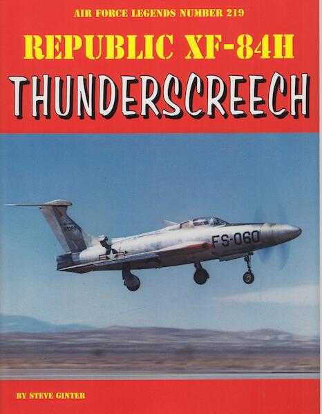 Republic XF84H Thunderscreech  (LAST STOCKS - NOW OUT OF PRINT)  9780996825818