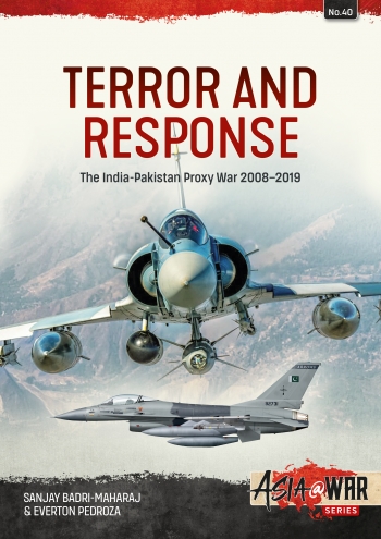 Terror and Response: The India-Pakistan Proxy War, 2008-2019  9781804510155