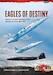 Eagles of Destiny Volume 2: Growth and Wars of the Pakistan Air Force 1956-1971 