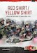 Red Shirt/Yellow Shirt: Protests and Insurrection in Thailand, 2000-2015
