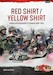 Red Shirt/Yellow Shirt:  Protests and Insurrection in Thailand, 2000-2015 