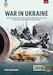 War in Ukraine Volume 4: Main Battle Tanks of Russia and Ukraine, 2014-2023: Soviet Legacy and Post-Soviet Russian MBTs 