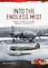 Into the endless mist. Volume 2: The Aleutian Campaign September 1942-March 1943