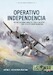 Operativo Independencia Volume 2: Guerilla War, The 1976 Coup D’état, and the Dirty War in Argentina