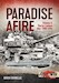 Paradise Afire Volume 3 The Sri Lankan War, 1990-1994 