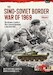 The Sino-Soviet Border War of 1969 Volume 1: How a Nuclear War between the USSR and China almost started in 1969