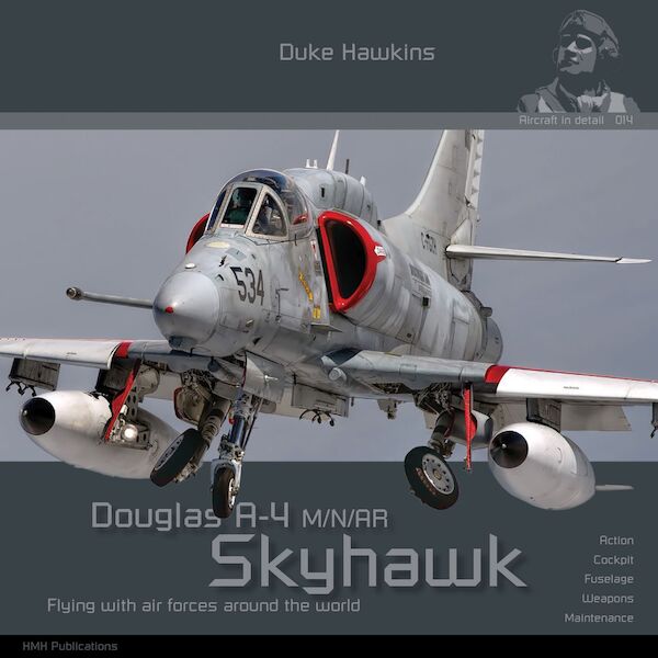 Douglas A4 Skyhawk, Flying with Air Forces around the World (Reissue) 9782931083048