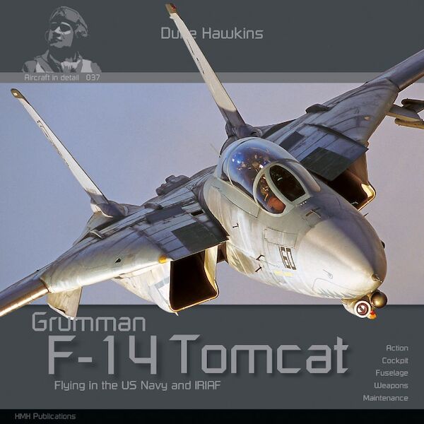 F14 Tomcat Flying with US Navy and IRIAF (LAST STOCKS - NOW OUT OF PRINT) 978946477609