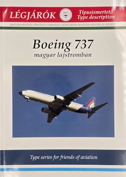Boeing 737 Magyar Lajstromban / Boeing 737 in Hungarian colours 9786158017978
