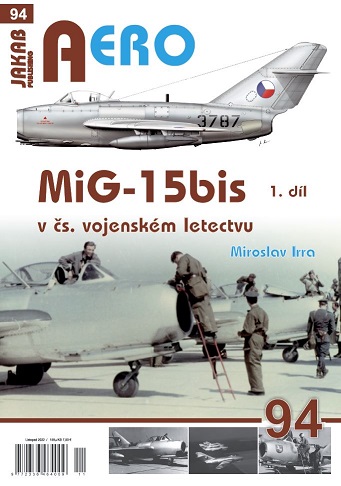 MiG-15bis v Cs. vojenskm letectvu 1.dl  / MiG15bis in Czechoslovak Air force service part1  9788076480698