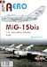 MiG-15bis v Cs. vojenském letectvu 2.díl / MiG15bis in Czechoslovak Air force service part 2 JAK-A97