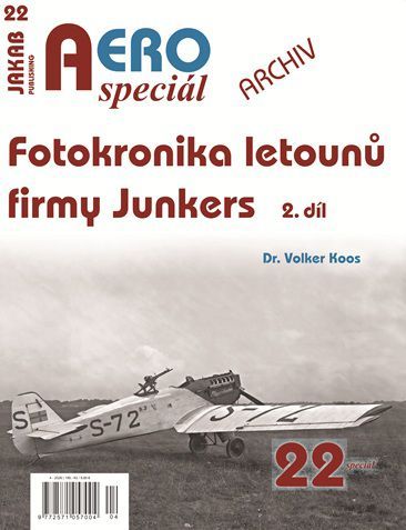 Photochronicle of Junkers aircraft Part 2 9788076481251