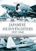 Japanese Heavy Fighters 1937-1945 0019KK