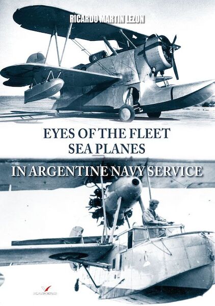 Eyes of the Fleet, Seaplanes in  Argentine Navy Service  9788367294164