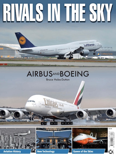 Rivals in the Sky. Airbus and Boeing 9781913263843