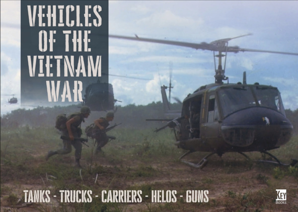 Vehicles of the Vietnam War (expected August 2026) 9781836323006