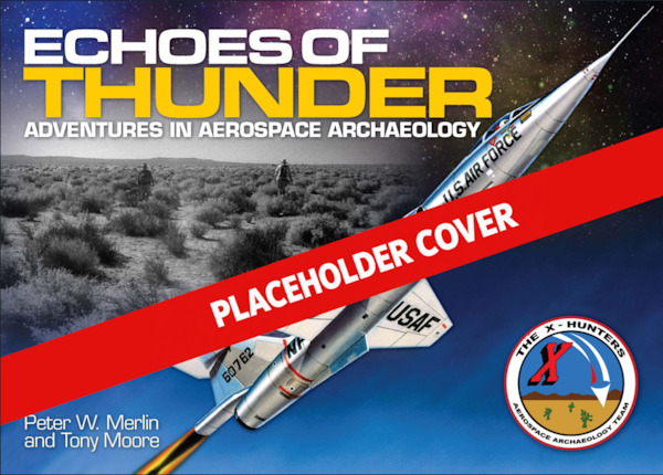 Echoes of Thunder: Adventures in Aerospace Archeology 9781836324157