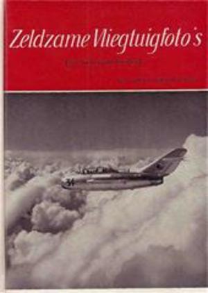 Zeldzame Vliegtuigfoto`s, een Luchtvaart Fotoboek
