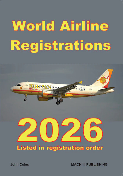 World Airline Registrations 2026, aircraft listed in registration order WAR26V1-WIRO