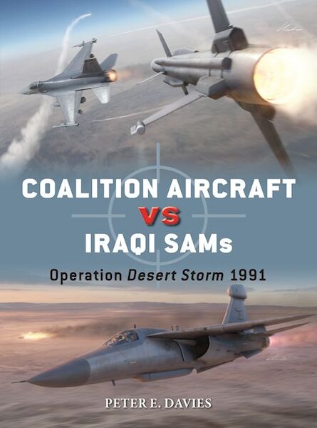 Duel 148 Coalition Aircraft versus IRAQI SAM’s 9781472866011