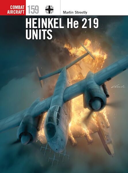 Combat Aircraft 159 Heinkel He 219 Units 9781472867919