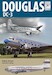 Douglas DC-3, The Airliner that Revolutionised Air Transport