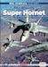 The Boeing Super Hornet, F/A-18E/F Super Hornet and EF-18G Growler