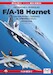 The McDonnel Douglas F/A18 Hornet, F/A18A/B/C /D/ATARS and International versions