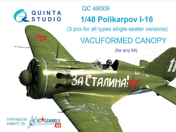 Canopy Polikarpov I-16 vacuforem canopies for all single seat versions all kits QC48009