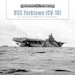 USS Yorktown (CV-10) Essex-Class Carrier in WWII, Korea, Vietnam, Apollo 8