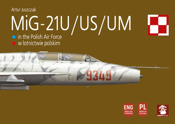MiG-21U/US/UM in the Polish Air Force 9788368377439