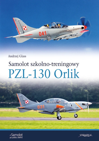 Samolot szkolno-treningowy PZL-130 Orlik 9788368377477