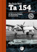 Focke Wulf TA154 Mosquito - A Technical Guide 9780995777378