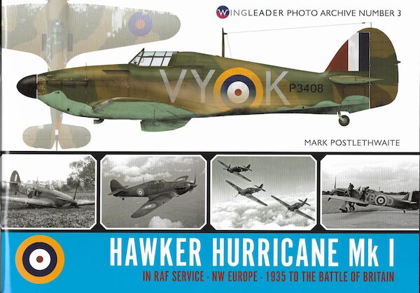 Hawker Hurricane Mk I in RAF service NW Europe 1935 to the Battle of Britain  9781906592738