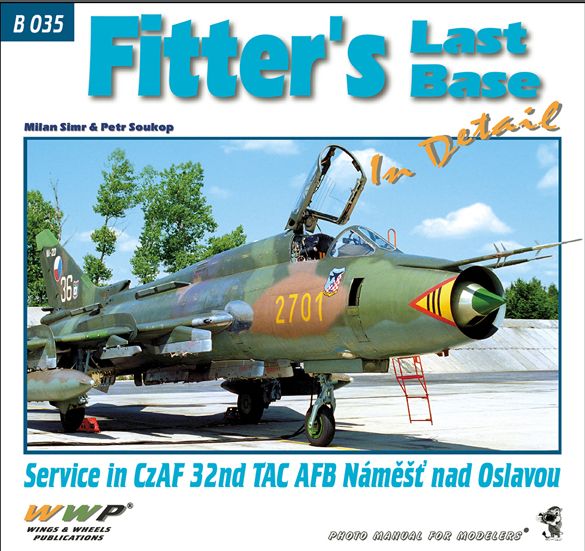 Fitter's last base in detail, 32 TAC AFB Namest nad Oslavu 9788090985032